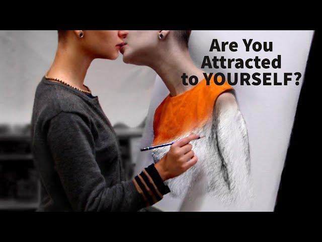 Are You Attracted to YOURSELF? Autoerotism