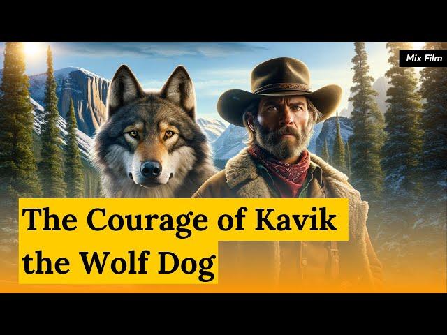 The Courage of Kavik the Wolf Dog (1980) - Full Adventure Film