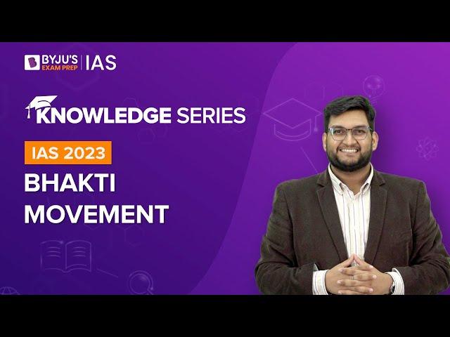 Bhakti Movement | Bhakti Saints Origin, Founder, Importance | Medieval History for UPSC Prelims 2022