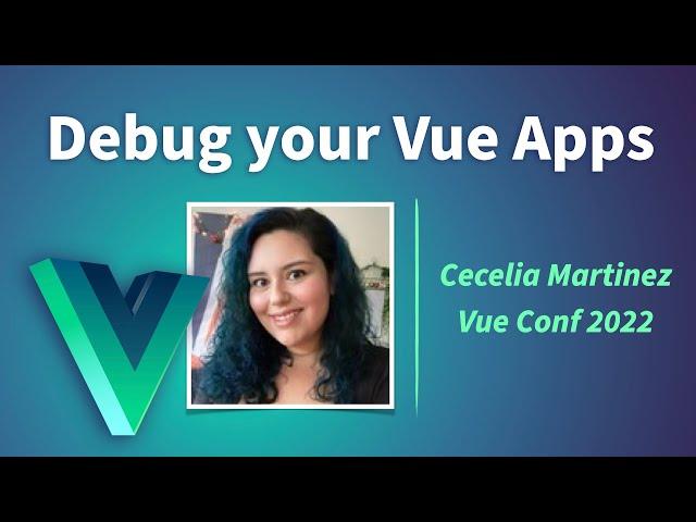 How to debug Vue Apps