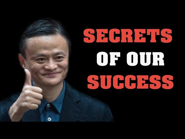 JACK MA'S MOTIVATIONAL SPEECH: Secrets of Success: