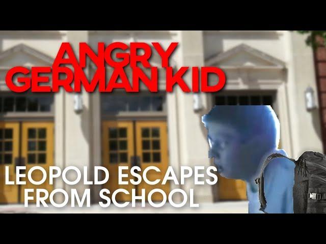 Angry German Kid S2E3 - Leopold Escapes From School