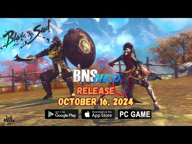 MMORPG BNS NEO release on October 16, 2024 Blade & Soul