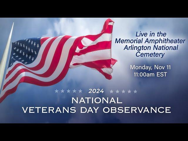 2024 National Veterans Day Ceremony