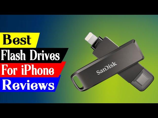 5 Best Flash Drives for iPhone in 2024 [Reviews & Buying Guide]