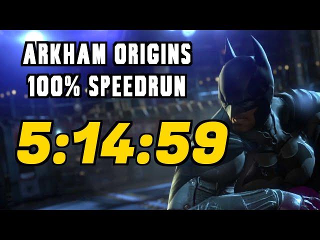 Batman: Arkham Origins Speedrun (100%) in 5:14:59