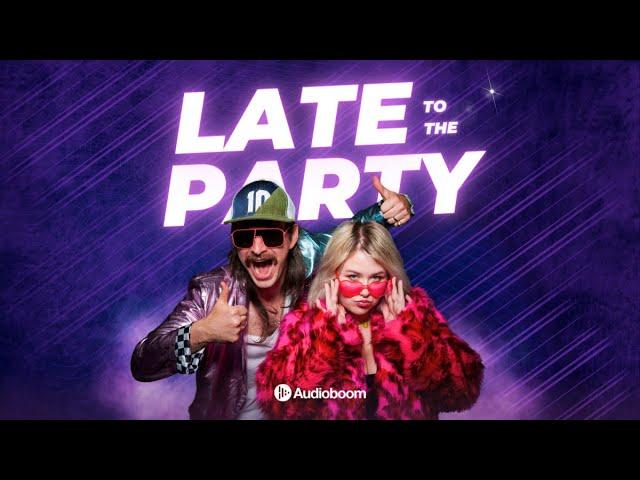 The Collab You Expected | Late To The Party - episode 1