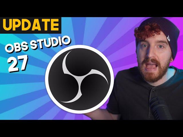 OBS Studio 27: 10 features you NEED to know about!