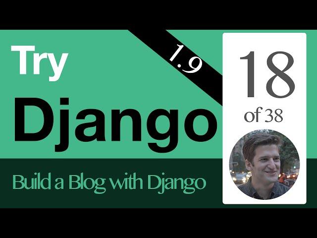 Try Django 1.9  - 18 of 38 - Dynamic Url Routing & Patterns