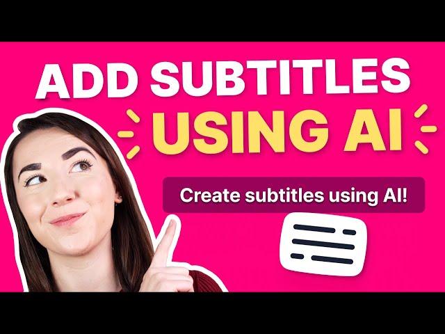 How to Add Subtitles to a Video | AI Subtitles