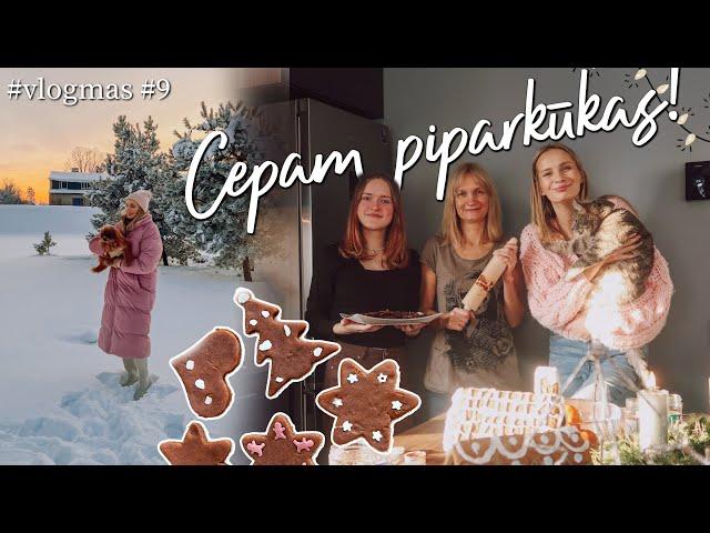 Piparkūku cepiens ar mammu & brāļameitu  | VLOGMAS #9