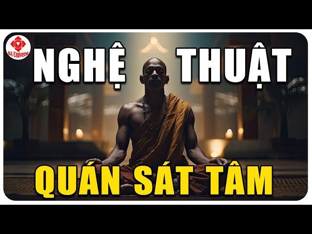 Khám Phá Nghệ Thuật QUÁN SÁT TÂM cùng Thiền Sư Tejaniya  | BA Universe