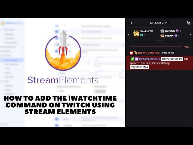 How to set up !Watchtime on Twitch using StreamElements