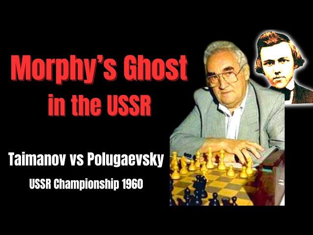 Morphy-like Attack and Queen Sacrifice. Taimanov vs Polugaevsky