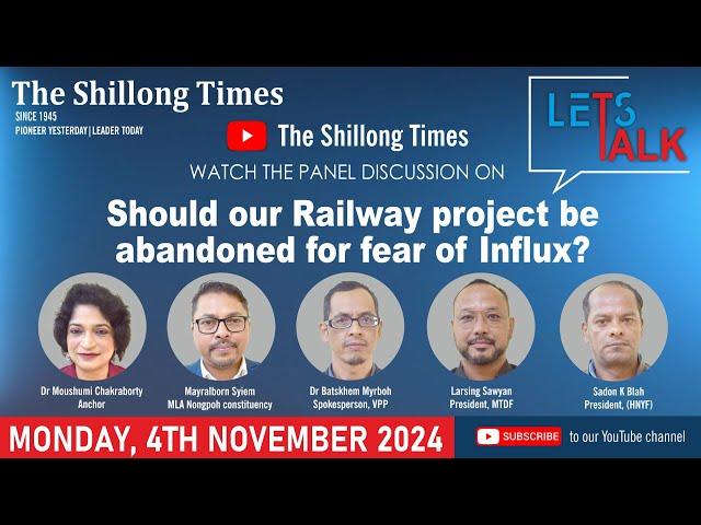 Let's Talk : Should our Railway project be abandoned for fear of Influx?