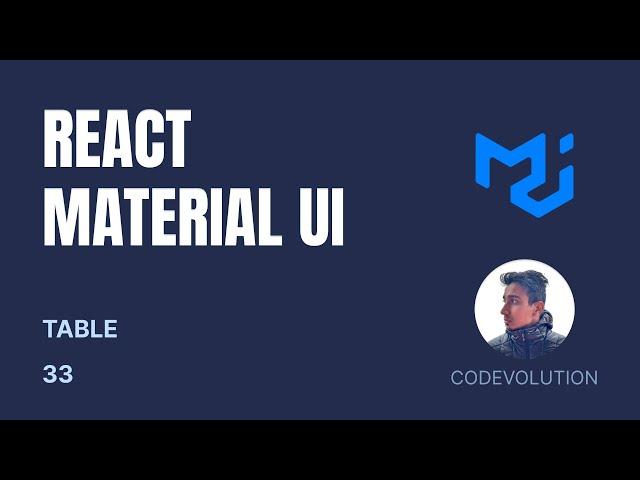 React Material UI Tutorial - 33 - Table