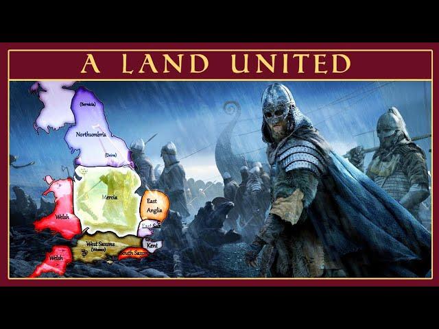 The Unification of England | The House of Wessex | DOCUMENTARY