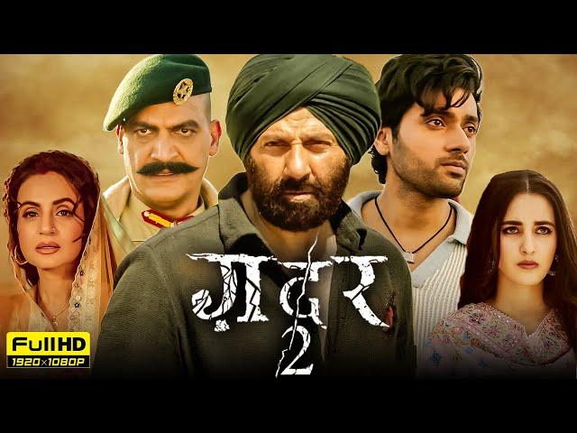 Gadar 2 Full Movie HD | Sunny Deol, Ameesha Patel, Utkarsh Sharma, Simrat | 1080p HD Facts & Review