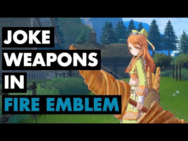 Every Joke Weapon in Fire Emblem Ever