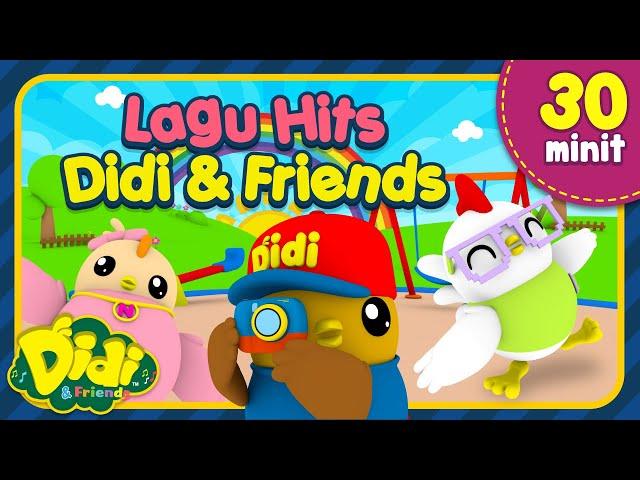 Lagu Hits Didi & Friends I 30 Minit I Koleksi Lagu Kanak-Kanak Popular I