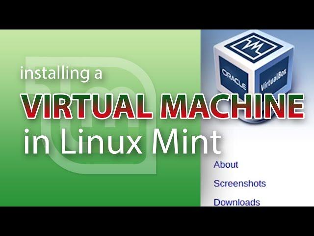 How to install a Virtual Machine Linux Mint