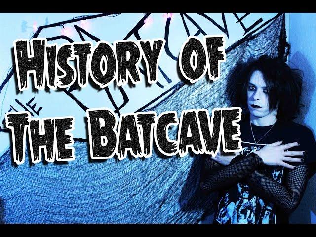 History of The Batcave - GothCast