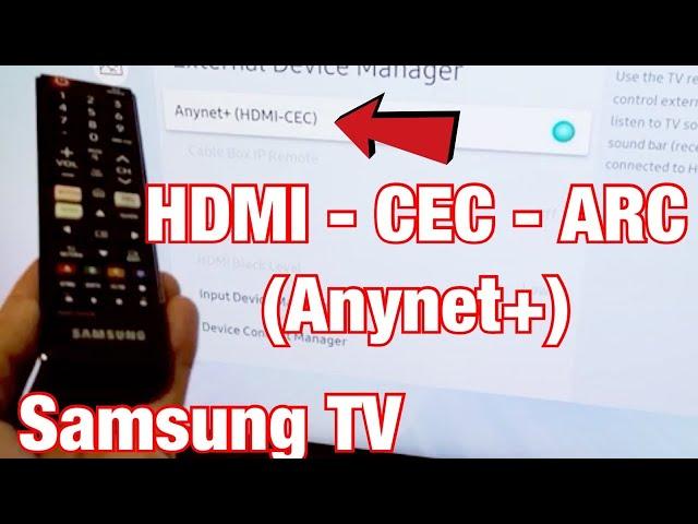 Samsung Smart TV: How to Turn On 'HDMI - CEC - ARC' (Anynet+)