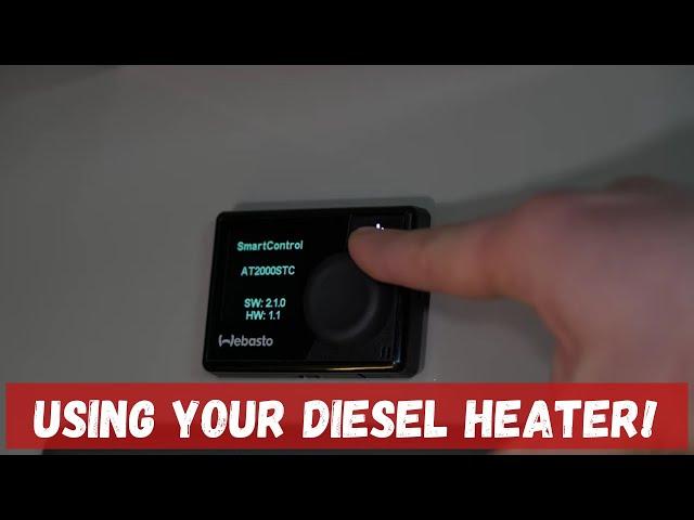 How to use your Webasto diesel heater