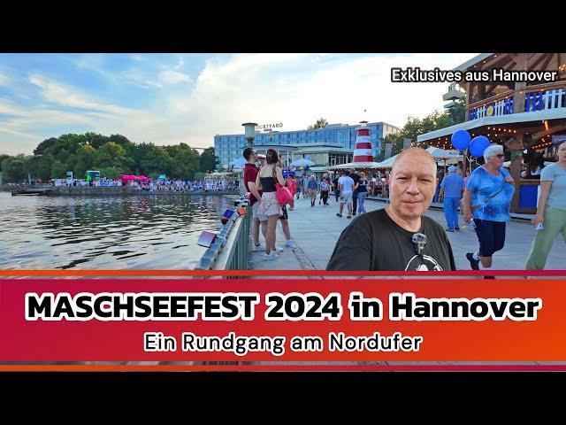 Maschseefest 2024 Hannover - Ein Rundgang am Nordufer