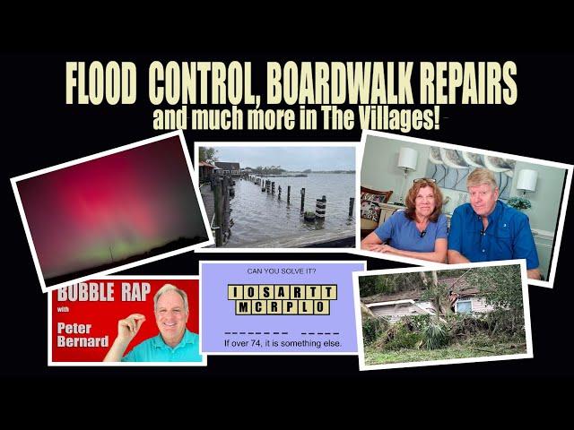 Flood Control, Boardwalk Repairs and Much More in The Villages!