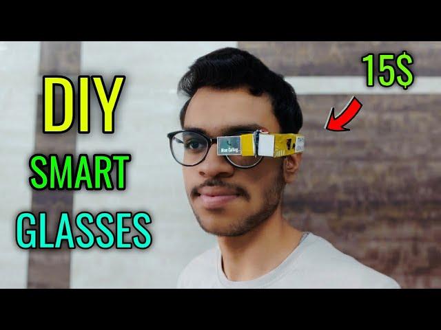 How to make Smart Glasses at home easy.