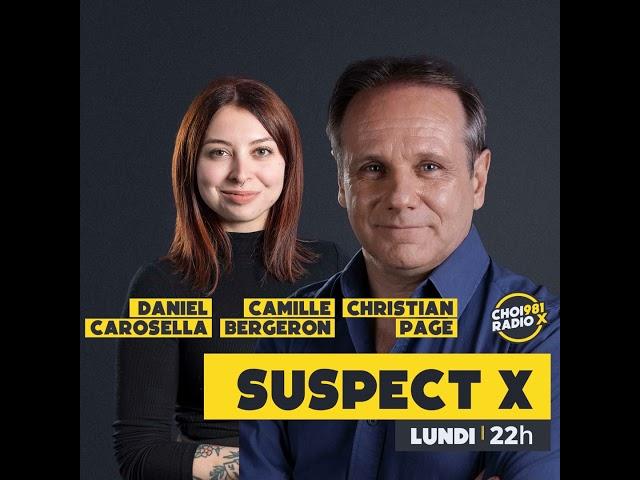 SUSPECT X: ÉPISODE DU 14-10-2024