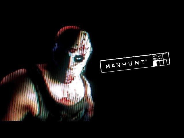 ManHunt Игрофильм, Прохождение