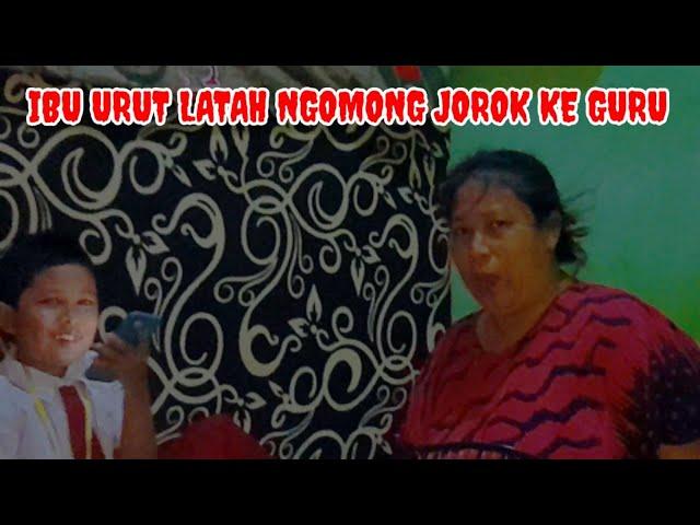 LATAH NGOMONG JOROK KE GURU | IBU ENUNG URUT LATAH LUCU BANGET Part 3