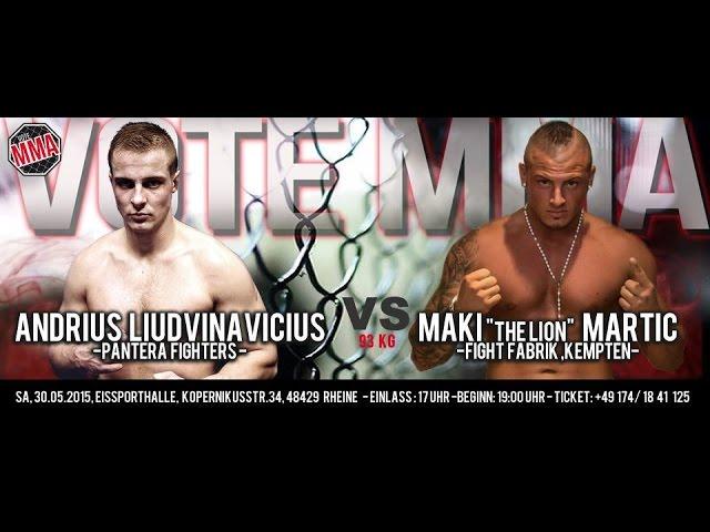 VoteMMA 3 - 12.Fight - Andrius Liudvinavicius vs Maik The Lion Martic