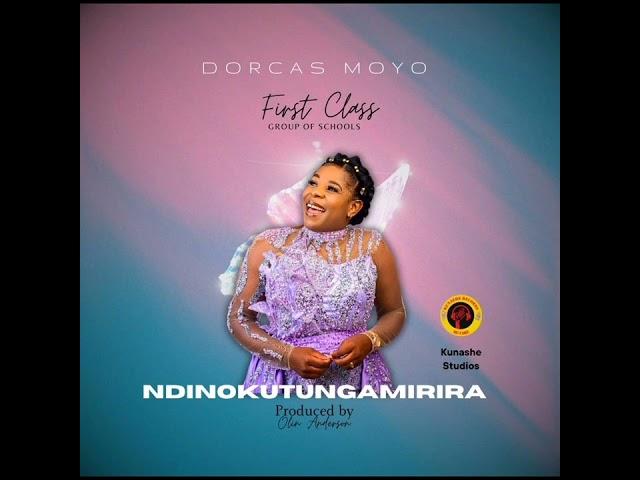 Ndinokutungamirira by Dorcas Moyo ft First Class group of Schools