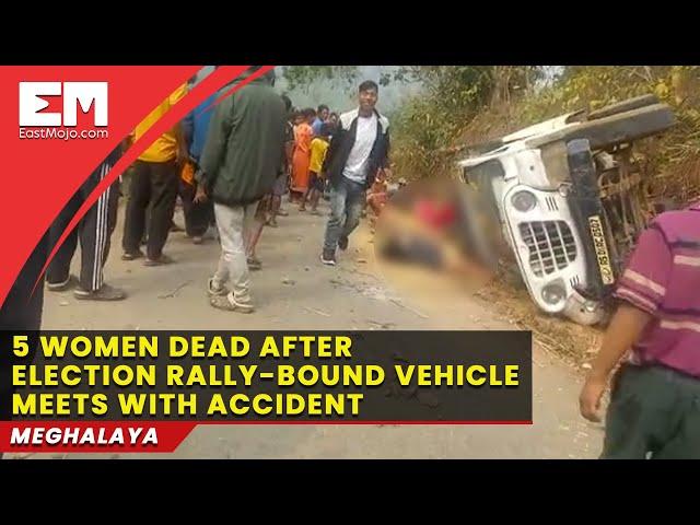 Meghalaya: 5 dead after election rally-bound vehicle meets with accident