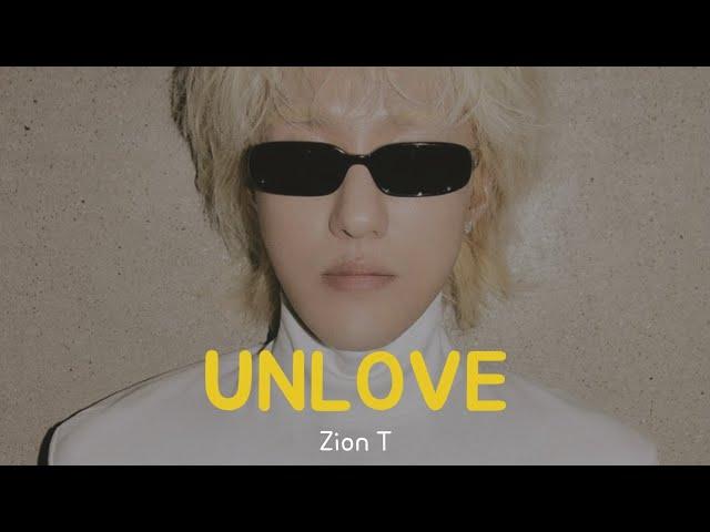 Zion.T - Unlove Lyrics [Han/Eng/Rom]