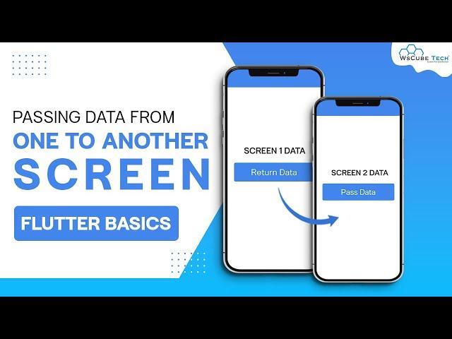 Passing Data From One to Another Screen - Flutter Tutorial