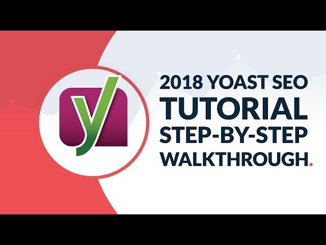 Best video on Yoast Plugin  Wordpress SEO 2018 tutorial