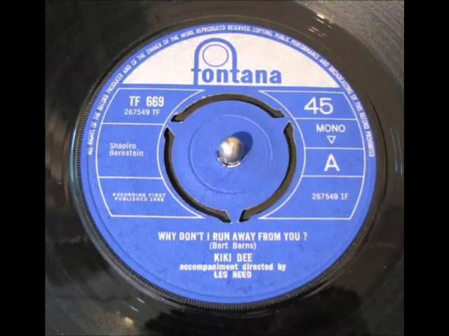 Kiki Dee... Why don't i run away from you?     1966.