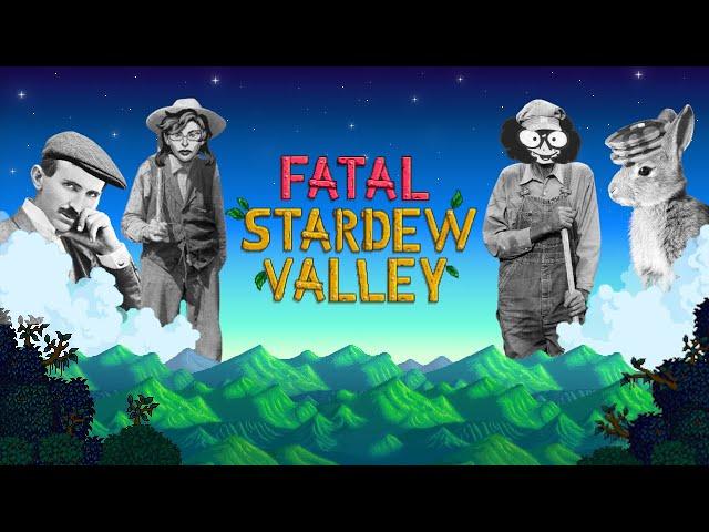FATAL GROVE 3 - Stardew Valley with Molly, Toffee and Vivat