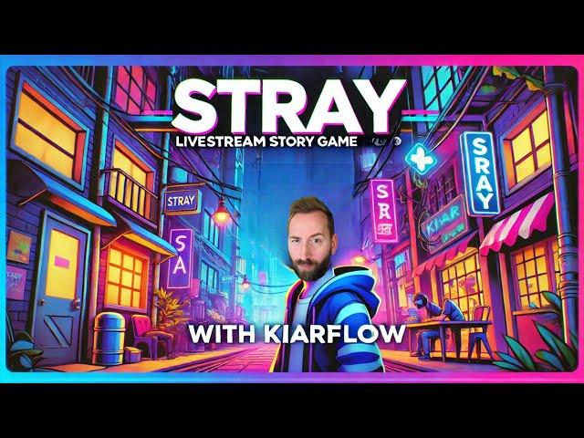 Stray LiveStream: Spannender Story-Abend mit Kiarflow!  #stray #straycat