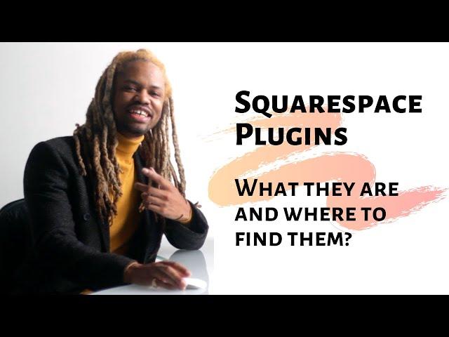 Squarespace Plugins - What they are and where to find them