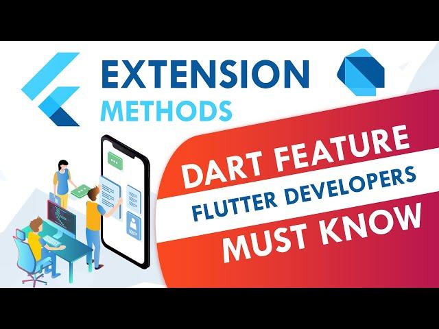 Extension Methods - Must Know Feature for Flutter Developers | Flutter Tutorial