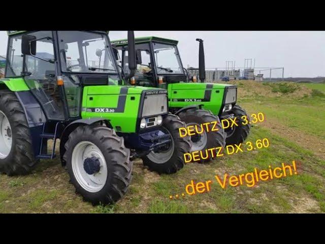 DEUTZ DX 3.30 und DX 3.60 im Vergleich Schlepper