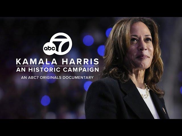 Kamala Harris: An Historic Campaign | An ABC7 Originals Documentary