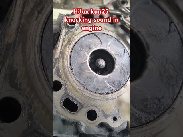 knocking sound in engine /Hilux kun25