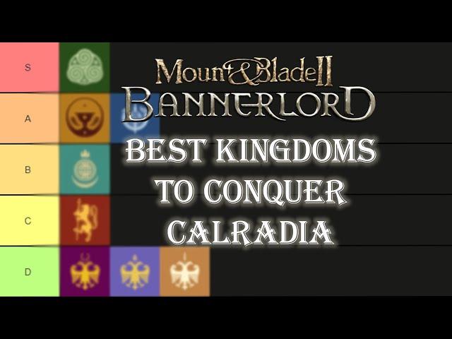 Bannerlord Kingdoms Tier List For Conquering Calradia