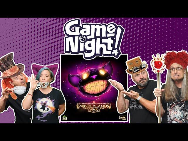 Wonderland's War - GameNight! Se10 Ep16  - How to Play & Playthrough